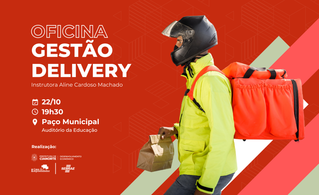 Casa do Empreendedor e Sebrae ofertam oficina Gestão Delivery