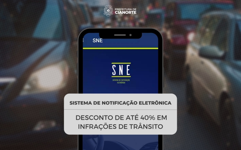 Prefeitura adere Sistema de Notificação Eletrônica com desconto de até 40% em infrações de trânsito