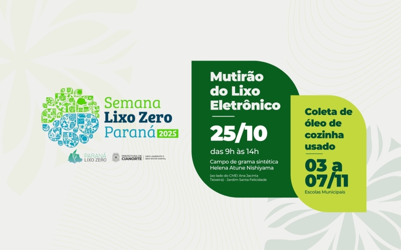 Semana Lixo Zero mobiliza população cianortense para descarte de eletrônicos e óleo de cozinha