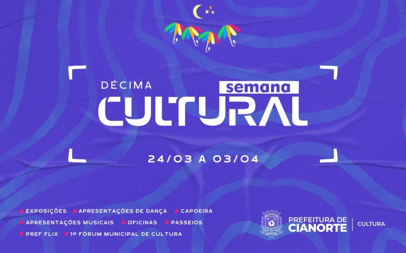 10ª Semana Cultural promete momentos de arte e diversão, a partir de segunda-feira