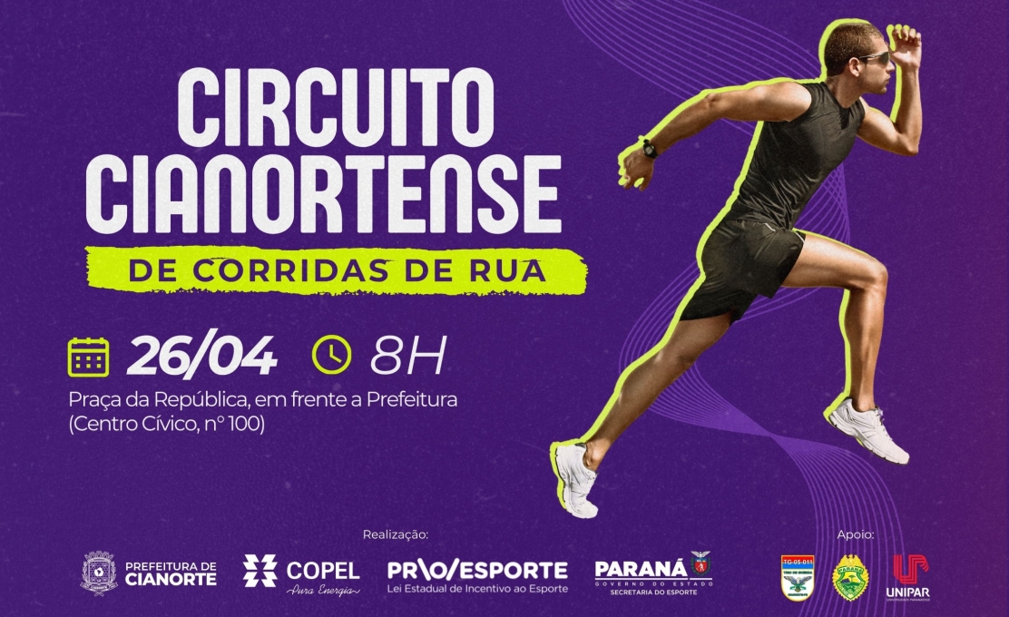 Prefeitura de Cianorte abre inscrições para a 1ª etapa do Circuito de Corridas de Rua