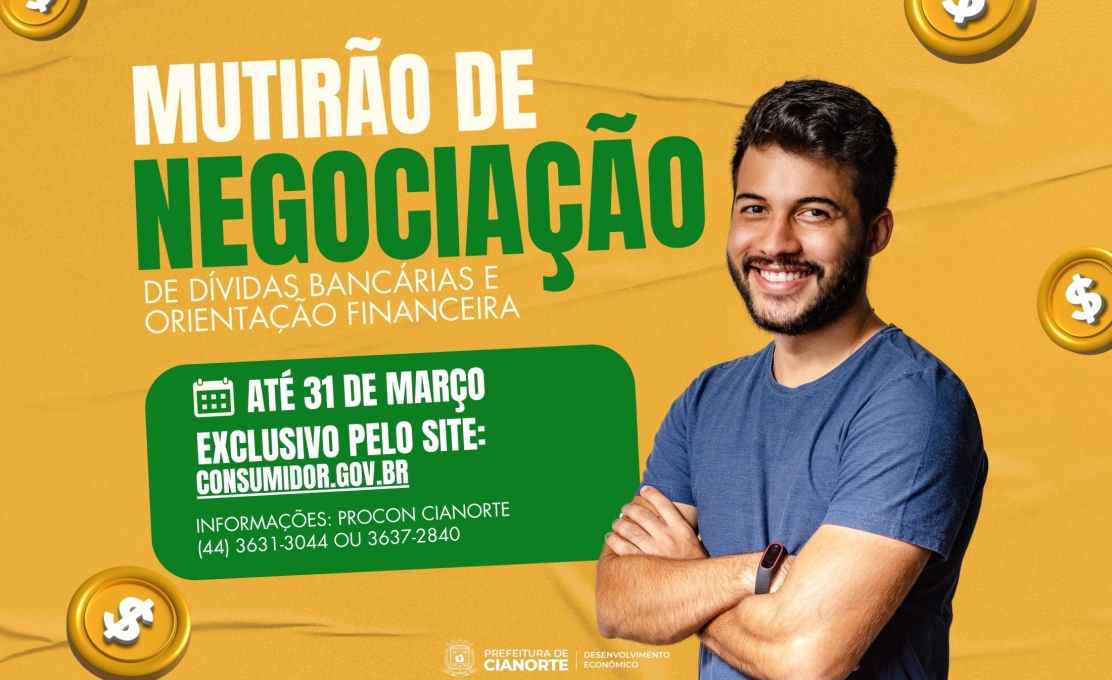 Mutirão de Renegociação de Dívidas Bancárias oferece condições especiais em março