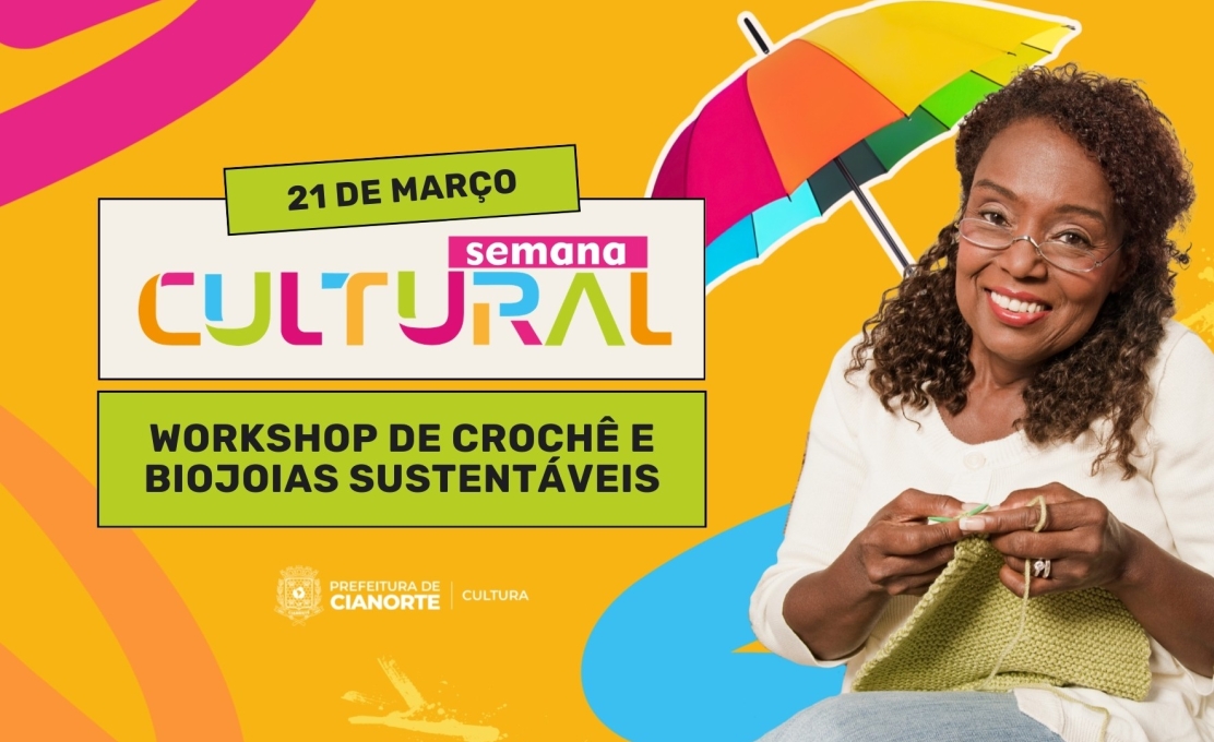 Sábado tem Workshop de Crochê e Biojoias Sustentáveis. Inscrições abertas e vagas limitadas