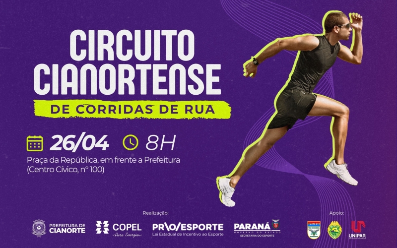 Prefeitura de Cianorte abre inscrições para a 1ª etapa do Circuito de Corridas de Rua